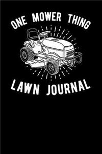 One Mower Thing Lawn Journal