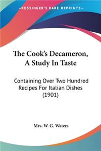 Cook's Decameron, A Study In Taste