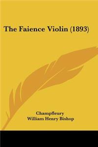 Faience Violin (1893)