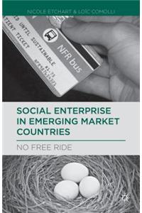 Social Enterprise in Emerging Market Countries