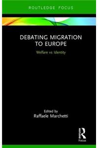 Debating Migration to Europe