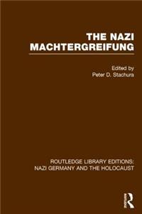 Nazi Machtergreifung (Rle Nazi Germany & Holocaust)