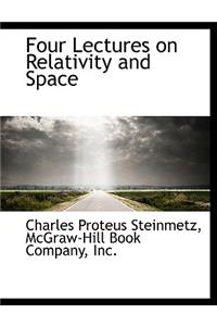 Four Lectures on Relativity and Space