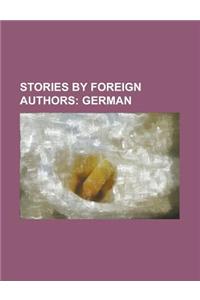 Stories by Foreign Authors; German - Volume 2