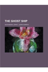 The Ghost Ship