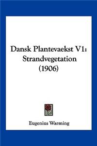 Dansk Plantevaekst V1