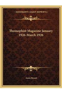 Theosophist Magazine January 1926-March 1926