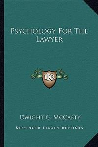 Psychology For The Lawyer