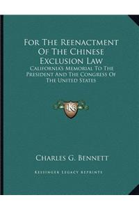 For The Reenactment Of The Chinese Exclusion Law