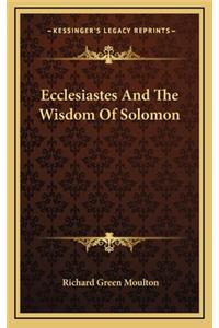 Ecclesiastes and the Wisdom of Solomon