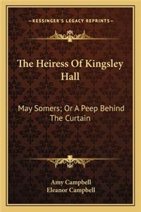 The Heiress Of Kingsley Hall