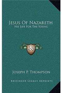 Jesus of Nazareth