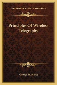 Principles of Wireless Telegraphy