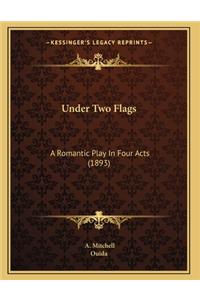 Under Two Flags