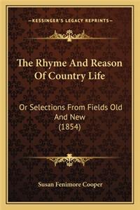 The Rhyme and Reason of Country Life