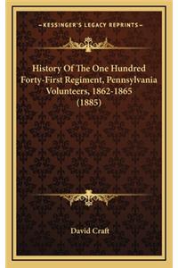 History Of The One Hundred Forty-First Regiment, Pennsylvania Volunteers, 1862-1865 (1885)