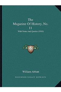 The Magazine Of History, No. 11