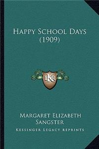 Happy School Days (1909)