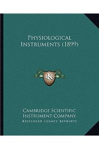 Physiological Instruments (1899)