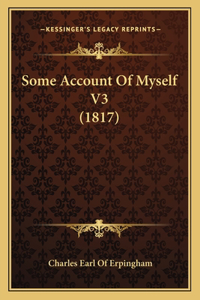 Some Account of Myself V3 (1817)