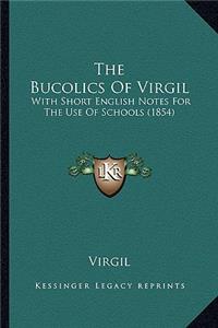 Bucolics Of Virgil