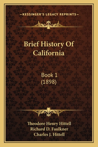Brief History Of California