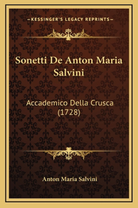 Sonetti De Anton Maria Salvini