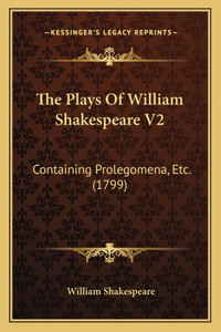 Plays Of William Shakespeare V2