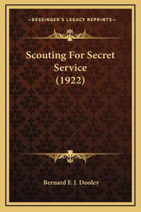 Scouting For Secret Service (1922)