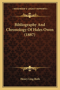 Bibliography And Chronology Of Hales Owen (1887)