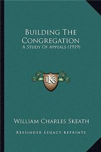 Building The Congregation