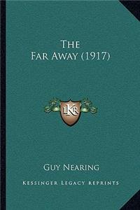 The Far Away (1917)