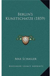 Berlin's Kunstschatze (1859)