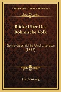 Blicke Uber Das Bohmische Volk