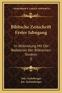 Biblische Zeitschrift Erster Jahngang
