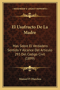 El Usufructo De La Madre