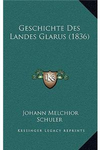 Geschichte Des Landes Glarus (1836)