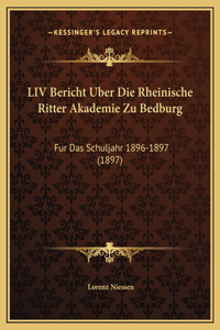 LIV Bericht Uber Die Rheinische Ritter Akademie Zu Bedburg