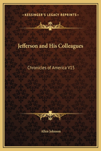 Jefferson and His Colleagues