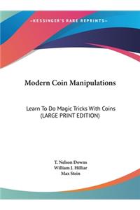 Modern Coin Manipulations
