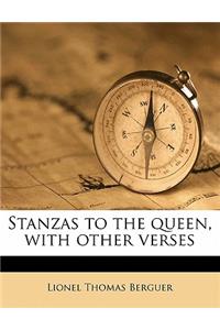 Stanzas to the Queen, with Other Verses