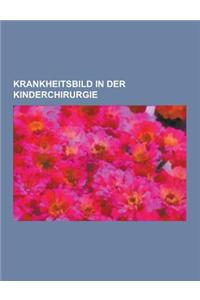 Krankheitsbild in Der Kinderchirurgie