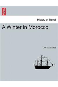 A Winter in Morocco.