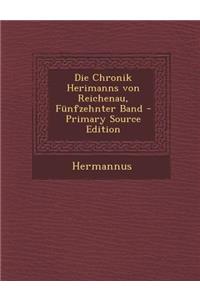 Die Chronik Herimanns Von Reichenau, Funfzehnter Band