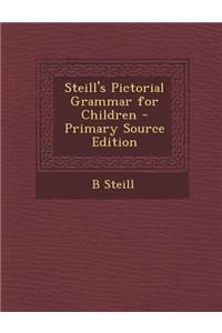 Steill's Pictorial Grammar for Children