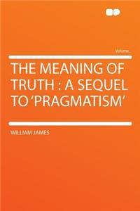 The Meaning of Truth