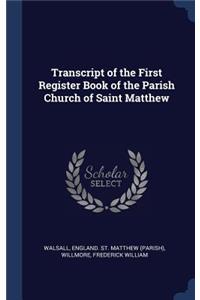 Transcript of the First Register Book of the Parish Church of Saint Matthew