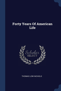 Forty Years Of American Life