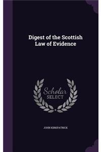 Digest of the Scottish Law of Evidence