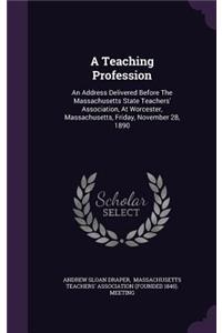 A Teaching Profession